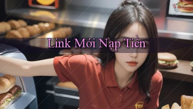 link mới Nạp tiền