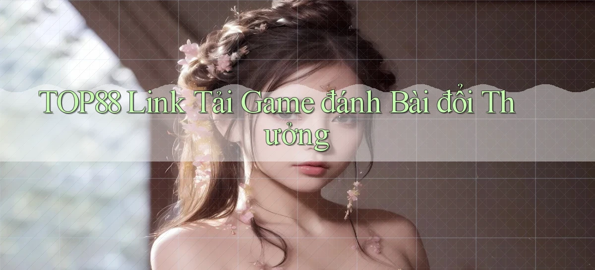 top88  link tải game đánh bài đổi thưởng